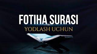 Fotiha surasi yodlash uchun | Qur`on yodlash | @BolajonRTV