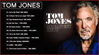 Tom Jones Greatest Hits Full Album 2021 -  Best Songs Of Tom Jones