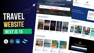 Build & Deploy a Modern Travel Website with Next JS 15, TypeScript, and Tailwind CSS