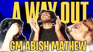 Breaking the prison ft GM @abish @sonofabish | A WAY OUT