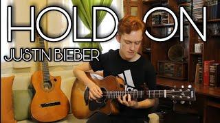 Hold On - Justin Bieber (Fingerstyle Guitar Cover)