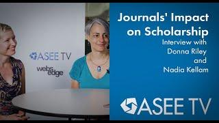 Journals' Impact on Scholarship | ASEE TV