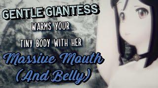 [ASMR] Gentle Giantess Warms Your Tiny Body With Her Huge Mouth & Belly [Safe Vore] [Stomach Sounds]