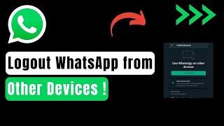 How to Logout WhatsApp from Other Devices