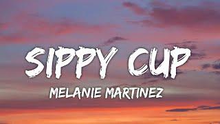 Melanie Martinez - Sippy Cup (Lyrics) "He's still dead when you're done with the bottle" tiktok song