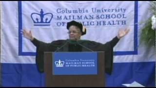 2011 Columbia University Mailman School of Public Health Commencement Speaker Dr. Linda Rae Murray