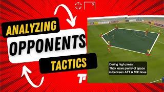 Analyzing Opponent's Tactics | Footy Tactics