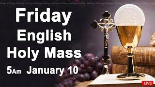 Catholic Mass Today I Daily Holy Mass I Friday January 10 2025 I English Holy Mass I 5.00 AM