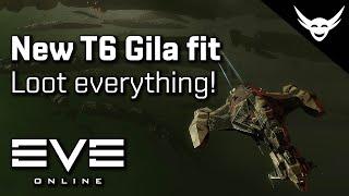 EVE Online - T6 Gila how to loot EVERYTHING!