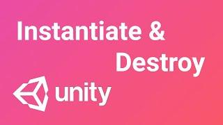 C# Instantiate & Destroy a gameObject - Unity Tutorial