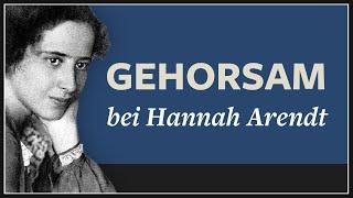 Hannah Arendt & Gehorsam + Handeln à la Rezo