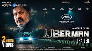 UBERMAN - Official Trailer | Dev Chauhan | Aakash Vashistha | New Movie 2024 | Amazon MX Player