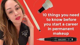 10 things to know before you start a career in permanent makeup