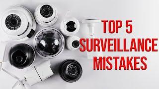 Don't Make These 5 Mistakes When Choosing Video Surveillance