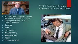 WEEK 10 American Literature:  A Genre Study of  Mystery Fiction