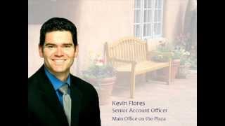 Kevin Flores, Senior Account Officer, Private Financial Services