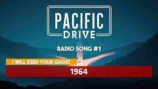 Pacific Drive | I Will Keep Your Ghost - 1964  [Radio Song #1]