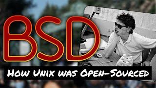 The Making of BSD: The ACTUAL World's First Open-Source Operating System?