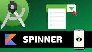 SPINNER - Android Fundamentals