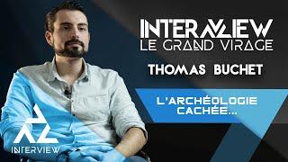 THOMAS BUCHET - L'ARCHÉOLOGIE ET DU DEBUNK