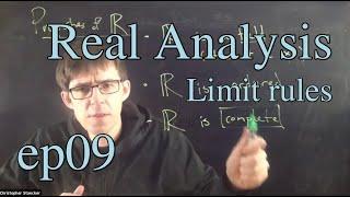 Real Analysis Ep 9: Limit rules