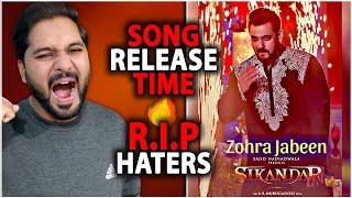 Zohra Jabeen Song Release Time | Sikandar 1st Song Zohra Jabeen | Sikandar Trailer | Salman Khan