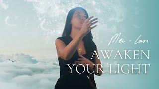 Soul Healing Music | Awaken Your Light | Mei-lan