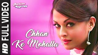 Chhan Ke Mohalla [Full Song] - Action Replayy