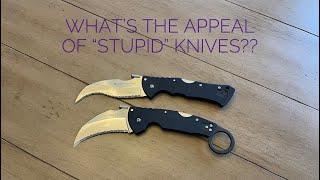 What in The World is The Appeal of “Stupid” Knives?!