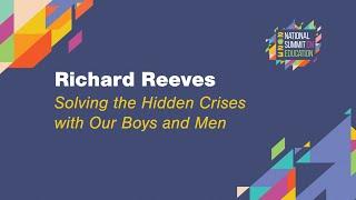 #EIE23 Highlights: Richard Reeves: Solving the Hidden Crises with Our Boys and Men