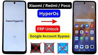 Redmi/Poco/Xiaomi HyperOS Frp Bypass Without Second Space || New Trick 2024 || Google Account Bypass