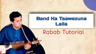 Band Ka Taawezuna Laila In Rabab