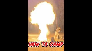 How To Camp!