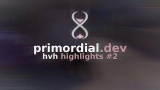 hvh highlights #2 ft. primordial.dev & fatality.win