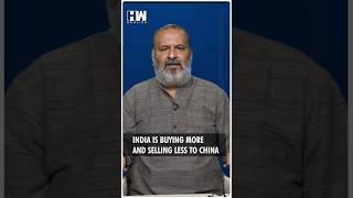 India's trade deficit with China stands at $99.5 billion — we import far more than we export