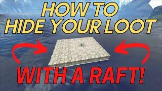 How to HIDE YOUR LOOT with 3 Simple Raft Base Builds | PVP Tips