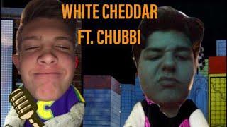 CHUCK.E.CHEESE WHITE CHEDDAR ft. CHUBBI