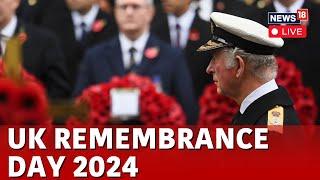 UK Remembrance Day 2024 LIVE | Royal Family At UK Remembrance Day 2024 | UK News Today | N18G