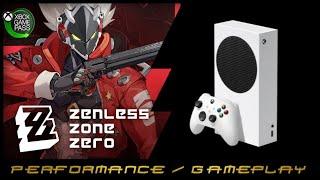 Zenless Zone Zero | Xbox Series S | Performance / Gameplay