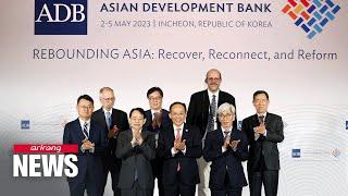 Asian Development Bank's 56th annual meeting kicks off in Incheon on Tuesday