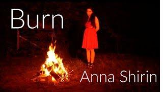 Anna Shirin - Burn (original) feat. Mayte Levenbach #Burn