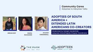 Community Care: Adoptee to Adoptee Talks | ASA + Extended Latin Americas