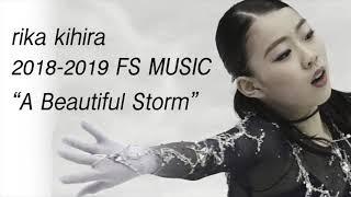 Rika Kihira 紀平梨花 2018-2019 FS Music