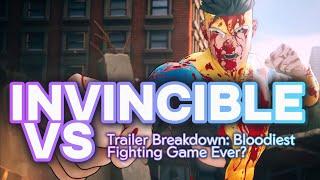 INVINCIBLE VS Trailer Breakdown: Bloodiest Fighting Game Ever?