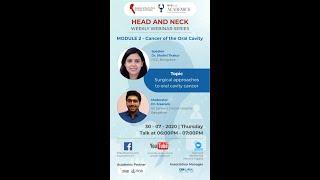 Surgical Approaches In Oral Cancer by Dr.Shalini Thakur
