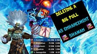 Deleting a Big Pull as Enhancement Shaman | War Within