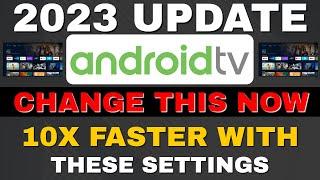 ANDROID TV SETTINGS YOU NEED TO TURN OFF NOW!!! 10X FASTER!