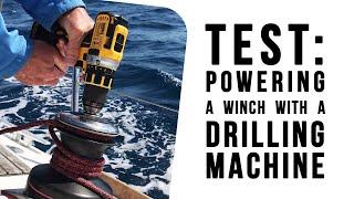 Test: powering a winch with a drilling machine