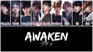 Stray Kids (스트레이 키즈) - Awaken [HAN|ROM|ENG Color Coded Lyrics]