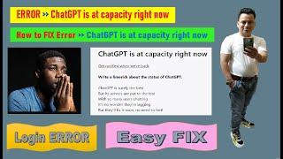 ChatGPT is at capacity right now ERROR | SIGN UP or LOGIN Issue in ChatGPT | ERROR FIXED Solution 